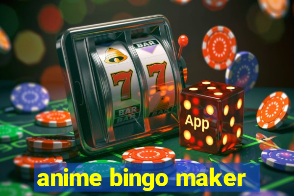 anime bingo maker